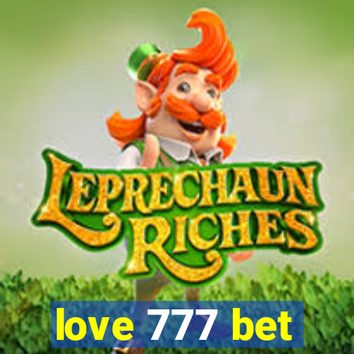 love 777 bet